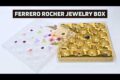 DIY Ferrero Rocher Jewelry Box | Upcycled Craft Idea
