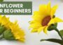 Easy Sunflower Crepe Paper Flower For Beginners 🌻