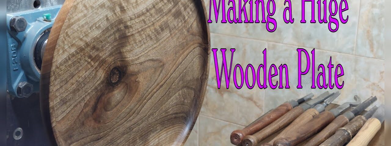 Satisfying Woodturning – Huge Plate