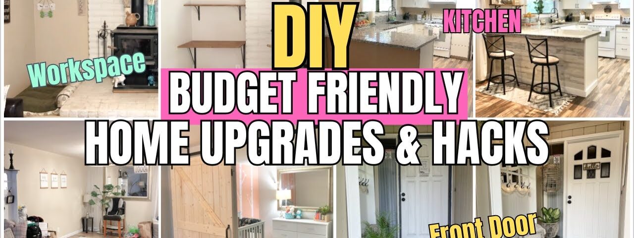 DIY Home Upgrades that You WON’T REGRET! ✨ BIG Impact on a SMALL Budget